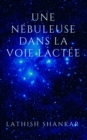 Image for Une Nebuleuse Dans La Voie Lactee