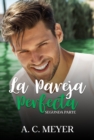 Image for La Pareja Perfecta: Segunda Parte