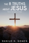 Image for 8 Truths About Jesus