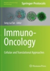 Image for Immuno-Oncology : Cellular and Translational Approaches