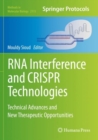 Image for RNA Interference and CRISPR Technologies : Technical Advances and New Therapeutic Opportunities