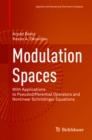 Image for Modulation Spaces: With Applications to Pseudodifferential Operators and Nonlinear Schrödinger Equations