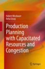 Image for Production Planning with Capacitated Resources and Congestion