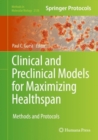 Image for Clinical and Preclinical Models for Maximizing Healthspan: Methods and Protocols