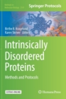 Image for Intrinsically Disordered Proteins : Methods and Protocols