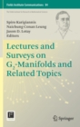 Image for Lectures and Surveys on G2-Manifolds and Related Topics