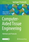 Image for Computer-aided tissue engineering  : methods and protocols
