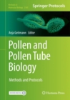 Image for Pollen and pollen tube biology: methods and protocols