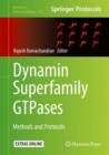 Image for Dynamin superfamily GTPases: methods and protocols
