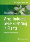 Image for Virus-Induced Gene Silencing in Plants: Methods and Protocols