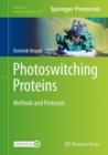 Image for Photoswitching Proteins: Methods and Protocols
