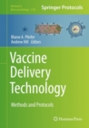 Image for Vaccine Delivery Technology: Methods and Protocols