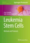 Image for Leukemia Stem Cells: Methods and Protocols