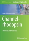 Image for Channelrhodopsin  : methods and protocols