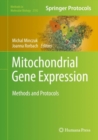 Image for Mitochondrial Gene Expression: Methods and Protocols