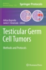 Image for Testicular Germ Cell Tumors : Methods and Protocols