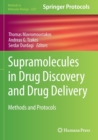 Image for Supramolecules in Drug Discovery and Drug Delivery : Methods and Protocols