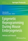 Image for Epigenetic reprogramming during mouse embryogenesis  : methods and protocols