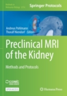 Image for Preclinical MRI of the Kidney