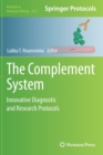Image for The complement system  : innovative diagnostic and research protocols
