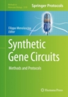 Image for Synthetic Gene Circuits: Methods and Protocols