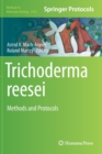 Image for Trichoderma reesei : Methods and Protocols