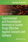 Image for Experimental and Translational Methods to Screen Drugs Effective Against Seizures and Epilepsy