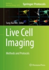 Image for Live Cell Imaging: Methods and Protocols
