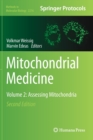 Image for Mitochondrial medicineVolume 2,: Assessing mitochondria