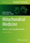 Image for Mitochondrial medicineVolume 2,: Assessing mitochondria