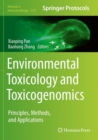 Image for Environmental toxicology and toxicogenomics  : principles, methods, and applications