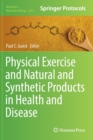 Image for Physical exercise and natural and synthetic products in health and disease