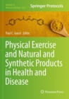 Image for Physical Exercise and Natural and Synthetic Products in Health and Disease