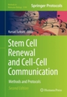 Image for Stem Cell Renewal and Cell-Cell Communication: Methods and Protocols