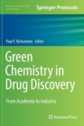 Image for Green chemistry in drug discovery  : from academia to industry