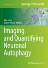 Image for Imaging and Quantifying Neuronal Autophagy