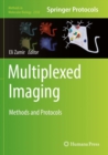 Image for Multiplexed imaging  : methods and protocols
