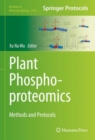 Image for Plant Phosphoproteomics: Methods and Protocols