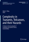 Image for Complexity in tsunamis, volcanoes, and their hazards