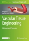 Image for Vascular tissue engineering  : methods and protocols