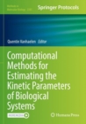 Image for Computational Methods for Estimating the Kinetic Parameters of Biological Systems