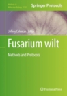Image for Fusarium Wilt: Methods and Protocols : 2391