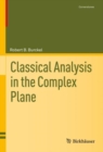 Image for Classical analysis in the complex plane