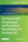 Image for Developmental, physiological, and functional neurobiology of the inner ear