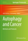 Image for Autophagy and Cancer: Methods and Protocols : 2445
