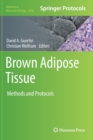 Image for Brown Adipose Tissue : Methods and Protocols