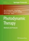 Image for Photodynamic Therapy: Methods and Protocols