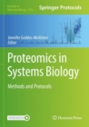 Image for Proteomics in systems biology  : methods and protocols