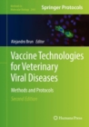 Image for Vaccine Technologies for Veterinary Viral Diseases: Methods and Protocols
