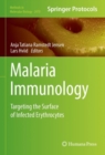 Image for Malaria immunology  : targeting the surface of infected erythrocytes